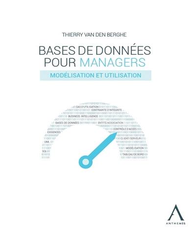 Bases de données pour managers : modélisation et utilisation