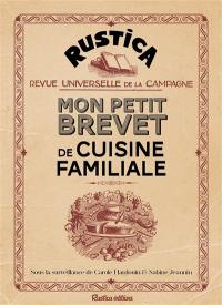 Mon petit brevet de cuisine familiale