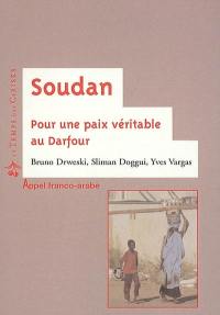 Soudan : pour une paix véritable au Darfour