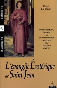 L'Evangile ésotérique de saint Jean