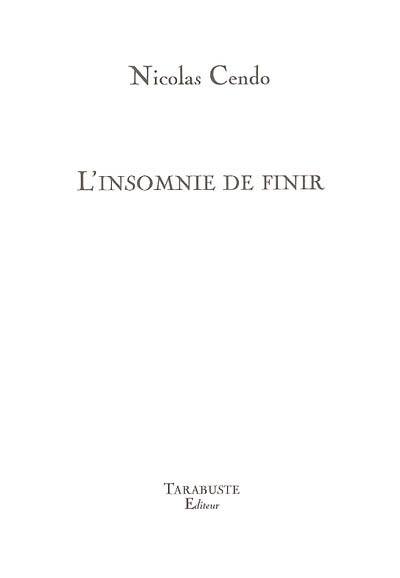 L'insomnie de finir