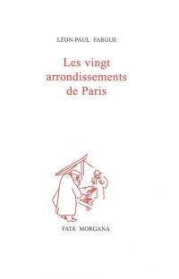 Les vingt arrondissements de Paris