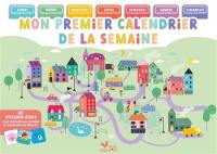 Mon premier calendrier de la semaine Mon premier calendrier de la semaine