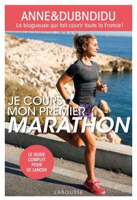 Je cours mon premier marathon : le guide complet pour se lancer