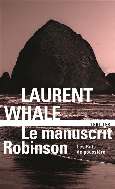 Les rats de poussière. Vol. 2. Le manuscrit Robinson