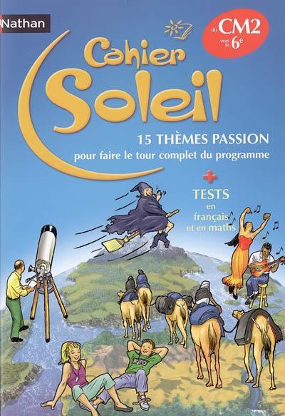 Cahier soleil, du CM2 vers la 6e