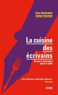 La cuisine des écrivains : quand la littérature passe à table