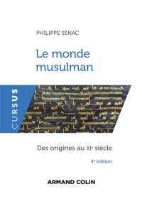 Le monde musulman : des origines au XIe siècle