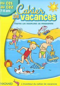 Cahier de vacances du CE1 au CE2, 7-8 ans : toutes les disciplines au programme