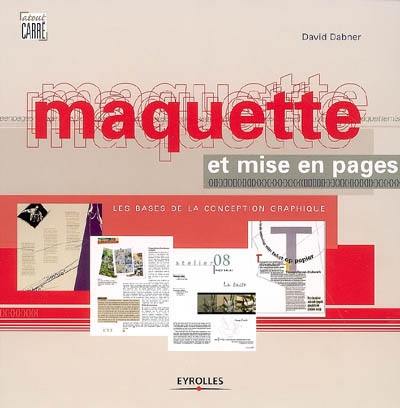 Maquette et mise en pages : les bases de la conception graphique