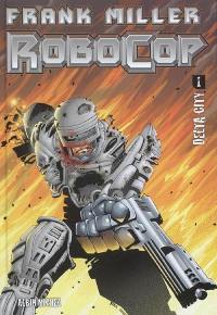 Robocop. Vol. 1. Delta City