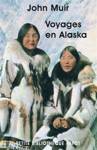 Voyages en Alaska