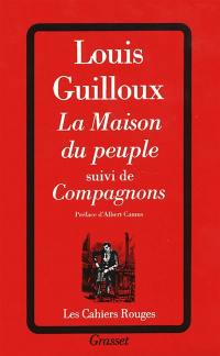 La Maison du peuple. Compagnons