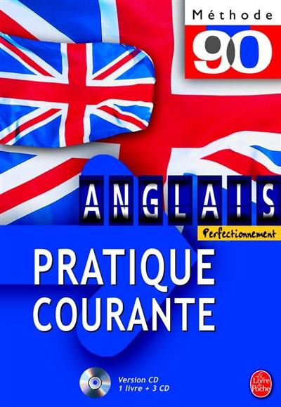 Anglais, pratique courante