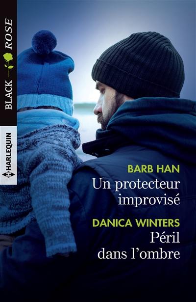 Un protecteur improvisé. Peril dans l'ombre