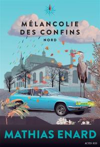 Mélancolie des confins : Nord