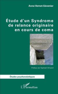 Etude d'un syndrome de relance originaire en cours de coma