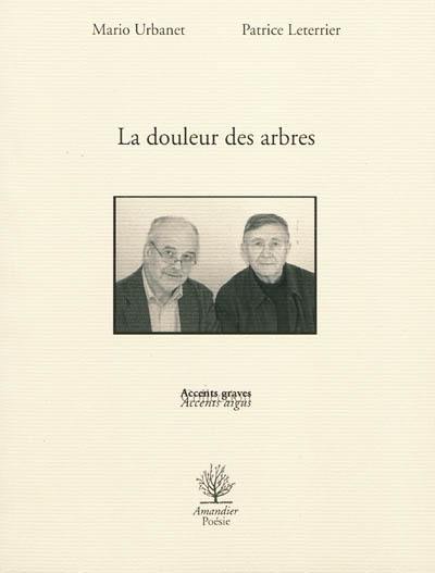 La douleur des arbres