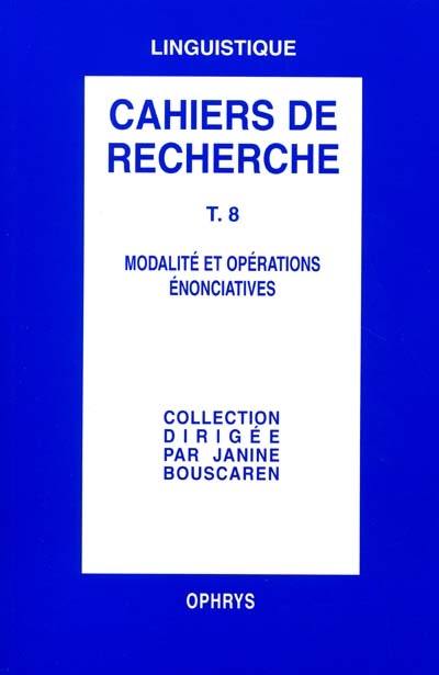 Modalités et opérations énonciatives