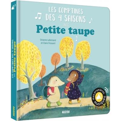 Les comptines des 4 saisons avec Petite Taupe