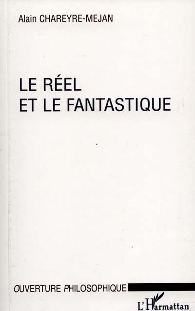 Le réel et le fantastique