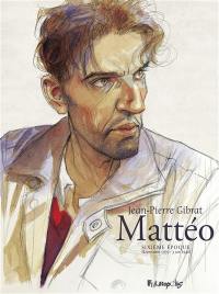 Mattéo. Sixième époque (2 septembre 1939-3 juin 1940)