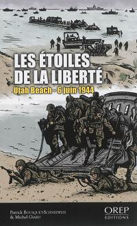 Les étoiles de la liberté : Utah beach, 6 juin 1944