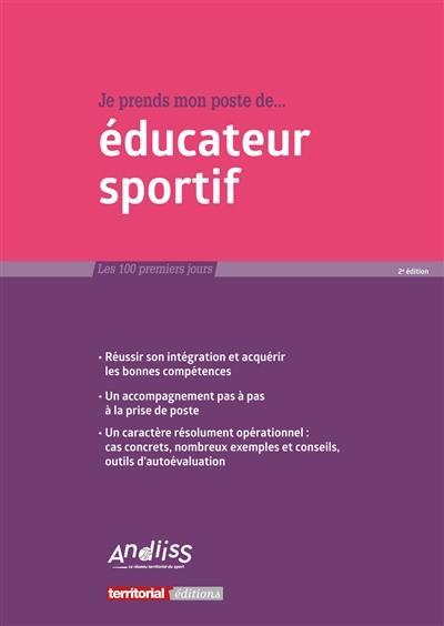 Je prends mon poste de... éducateur sportif