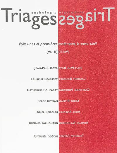 Triages, n° hors-série. Voix unes & premières : anthologie 2014 : vol. 2