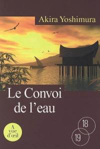 Le convoi de l'eau