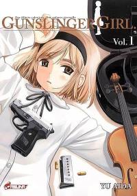 Gunslinger girl : une fillette robotisée, une enfance éternelle. Vol. 1