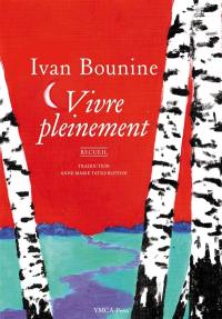 Vivre pleinement : recueil