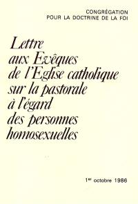 Lettre aux évêques de l'Eglise catholique sur la pastorale à l'égard des personnes homosexuelles