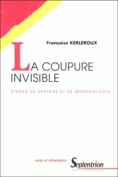 La coupure invisible