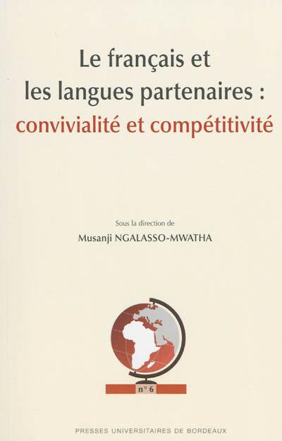 Le français et les langues partenaires : convivialité et compétitivité