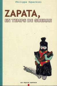 Zapata, en temps de guerre