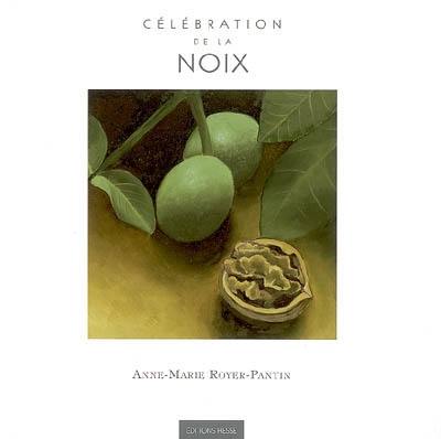 Célébration de la noix