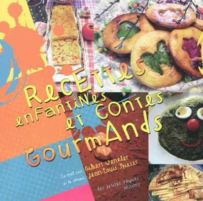 Recettes enfantines et contes gourmands