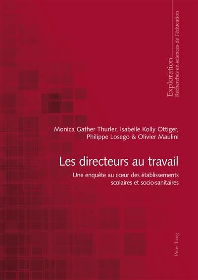 Les directeurs au travail : une enquête au coeur des établissements scolaires et socio-sanitaires