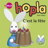 Hopla : c'est la fête