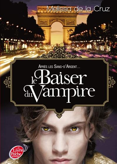 Les vampires de Manhattan. Vol. 4. Le baiser du vampire