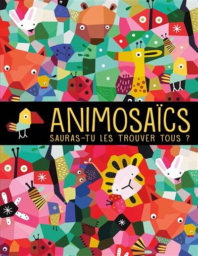 Animosaïcs : sauras-tu les trouver tous ?