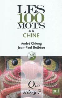 Les 100 mots de la Chine