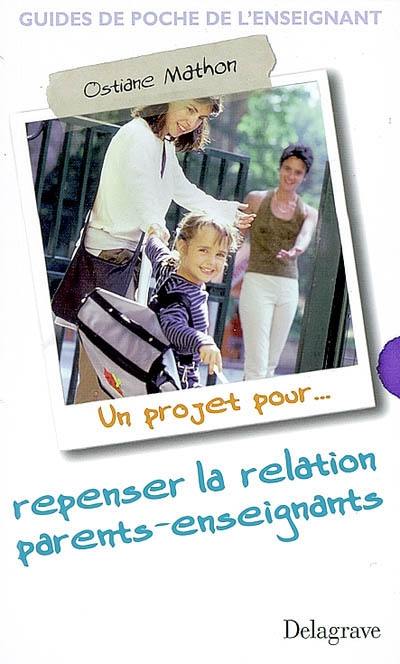 Un projet pour repenser la relation parents-enseignants