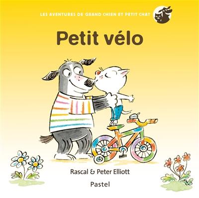 Les aventures de Grand Chien et Petit Chat. Petit vélo