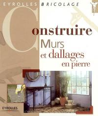 Construire murs et dallages en pierre