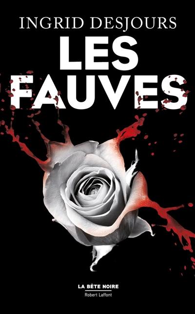 Les fauves : thriller