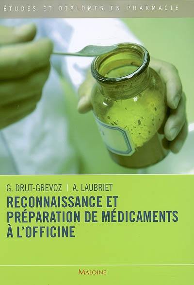 Reconnaissance et préparation de médicaments à l'officine