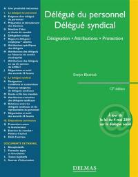 Délégué du personnel, délégué syndical : désignation, attributions, protection