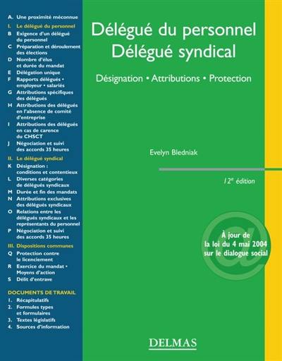 Délégué du personnel, délégué syndical : désignation, attributions, protection